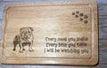 Funny Bulldog Chopping Board | Every Meal You Make Dog Gift | Laser Engraved Wooden Board