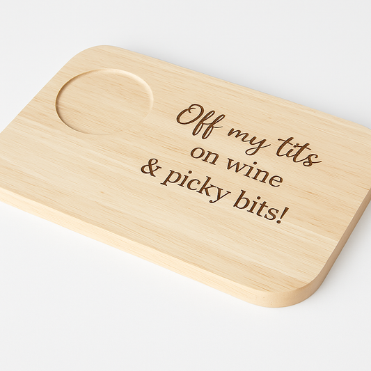 Funny Snack & Wine Board | “Off my  on Wine & Picky Bits” Engraved Wooden Board | Perfect Girls Night Gift | Cheese & Nibbles Platter